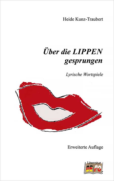 Kunz Traubert Titel Ueber die Lippen gesprungen